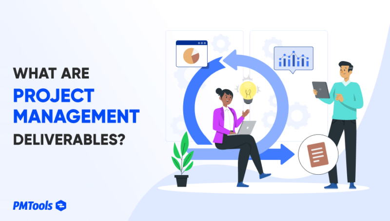 Deliverables in Project Management: Examples Best Practices Deliverables in Project Management: Examples Best Practices